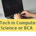 What do you prefer BCA of three years or BE Computer (CS)/ Btech of 4 years?